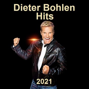 постер к Dieter Bohlen - Hits (2021) MP3