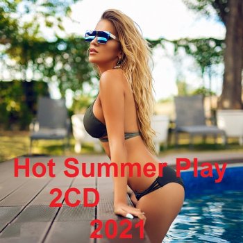 постер к Hot Summer Play (2021) MP3