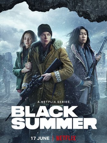 постер к Чёрное лето (2 сезон) / Black Summer (2021) WEB-DLRip