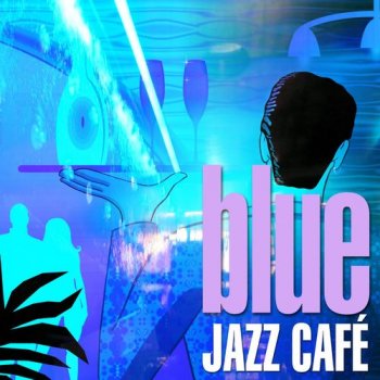 постер к Blue Jazz Cafe (2021) MP3