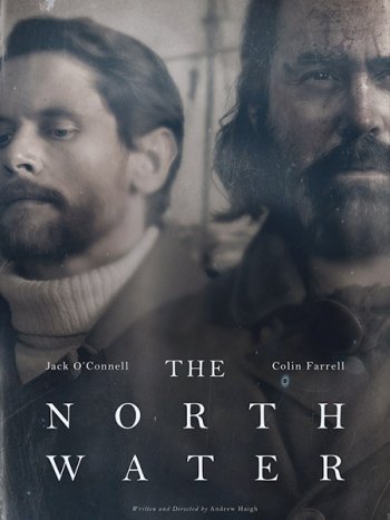 постер к Северные воды (1 сезон) / The North Water (2021) WEB-DLRip