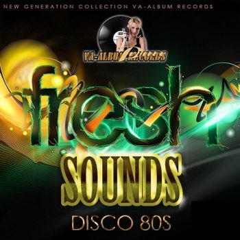 постер к Fresh Sounds Remix Disco 80s (2021) MP3