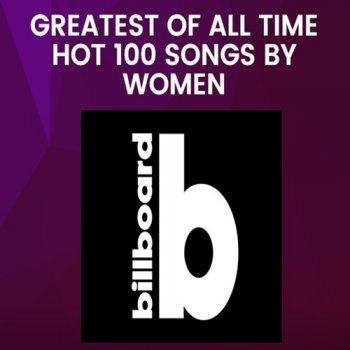 постер к Billboard Greatest Of All Time Hot 100 Songs By Women (2021) MP3