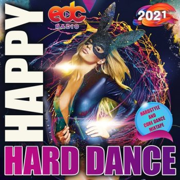 постер к EDC: Happy Hard Dance (2021) MP3