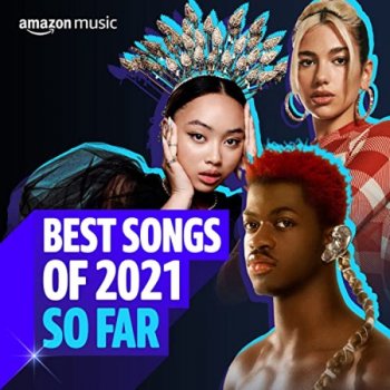 постер к Best Songs of 2021 So Far (2021) MP3