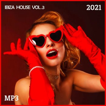 постер к Ibiza House Vol.3 (2021)