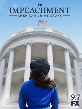 постер к Американская история преступлений. Импичмент (3 сезон) / American Crime Story. Impeachment (2021) WEB-DLRip