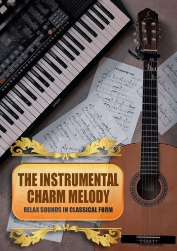 постер к The Instrumental Charm Melody (2021) MP3