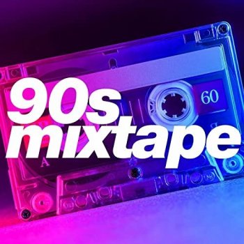 постер к 90's Mixtape (2021) MP3