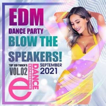 постер к Blow The Speakers: Edm Party (2021) MP3