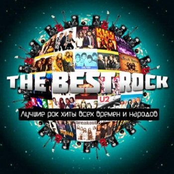 постер к The Best Rock. Лучшие рок хиты всех времен и народов (2016) MP3