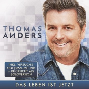 постер к Thomas Anders - Das Leben Ist Jetzt (2021) MP3