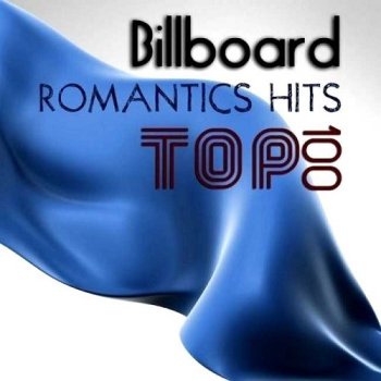 постер к Billboard Top 100 Romantics Hits (2021) MP3