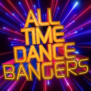 постер к All Time Dance Bangers (2021) MP3