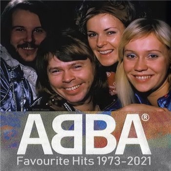 постер к ABBA - Favourite Hits: 1973-2021 Сборник (2021) MP3