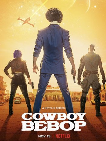 постер к Ковбой Бибоп (1 сезон) / Cowboy Bebop (2021) WEB-DLRip