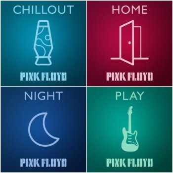 постер к Pink Floyd - Home, Chillout, Night, Play. 4CD (2021) MP3