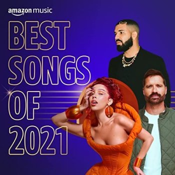 постер к Amazon Music Best Songs of 2021 (2021) MP3