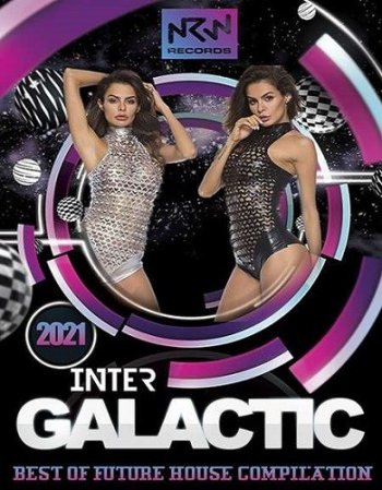 постер к Inter Galactic: Best Of Future House (2021) MP3