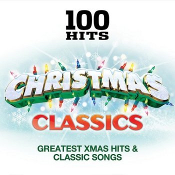 постер к 100 Hits - Christmas Classics (2021) MP3