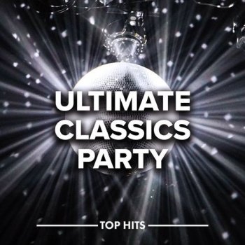 постер к Ultimate Classics Party (2021) MP3