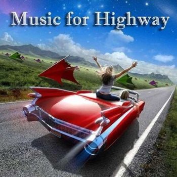 постер к Music for Highway (2022) MP3