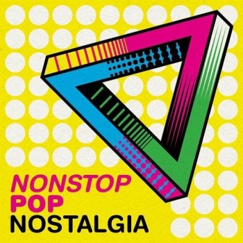 постер к Nonstop Pop Nostalgia (2022) MP3