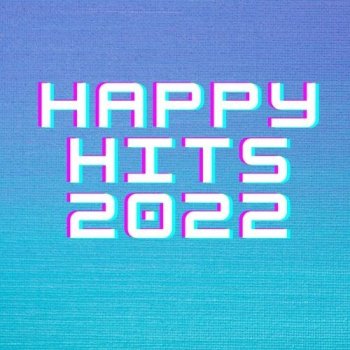 постер к Happy Hits (2022) MP3