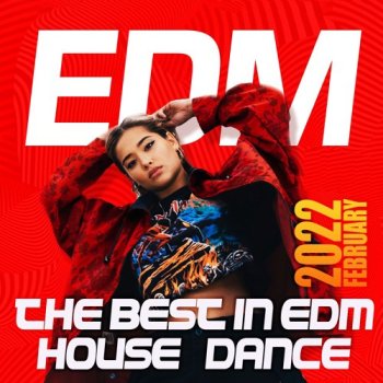 постер к The Best In EDM: Dance House Mixtape (2022) MP3