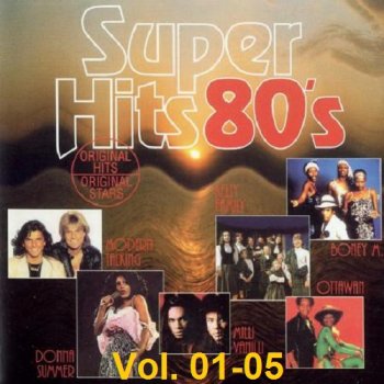 постер к Super Hits 80's Vol 01-05 (1996-1998) MP3