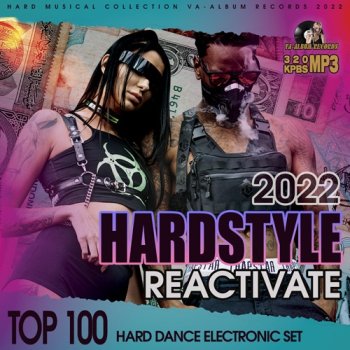 постер к Top 100 Hardstyle: Reactivate (2022) MP3