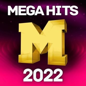 постер к Mega Hits 2022 (2022) MP3