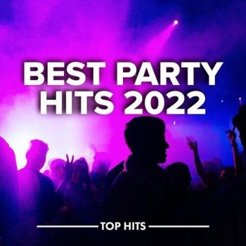 постер к Best Party Hits (2022) MP3