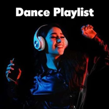 постер к Dance Playlist (2022) MP3