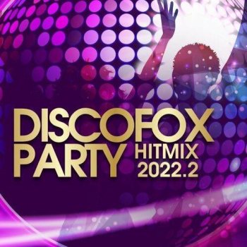 постер к Discofox Party Hitmix (2022) MP3