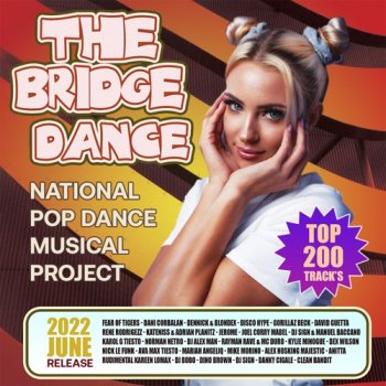 постер к The Bridge Dance: National Pop Dance Music (2022) MP3