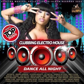 постер к Dance All Night Clubbing Electro House (2022) MP3