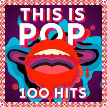 постер к This Is Pop - 100 Hits (2022)