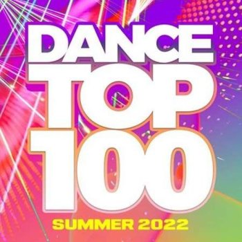 постер к Dance Top 100 - Summer (2022) MP3