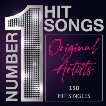 постер к Number 1 Hit Songs - Original Artists - 150 Hit Singles (2022) MP3