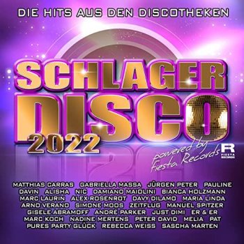 постер к Schlagerdisco 2022 - Die Hits aus den Discotheken (2022) MP3