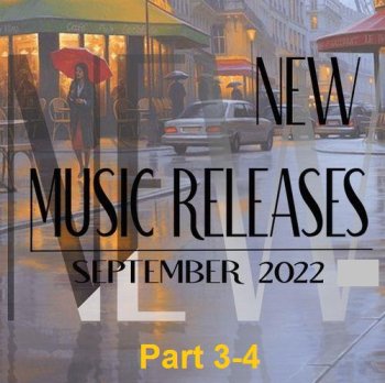 постер к New Music Releases September 2022 Part 3-4 (2022) MP3