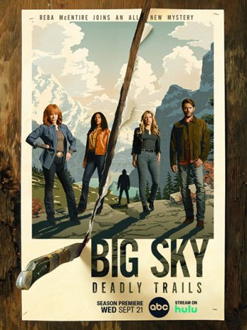 постер к Бескрайнее небо (3 сезон) / Big Sky (2022) WEB-DLRip