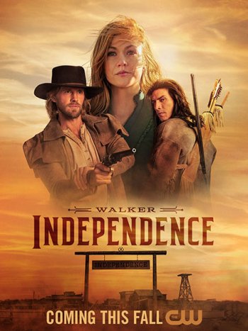 постер к Уокер: Независимость (1 сезон) / Walker: Independence (2022) WEB-DLRip