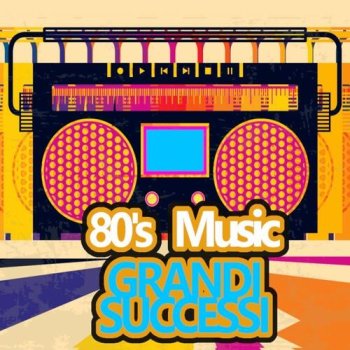 постер к 80's Music Grandi Successi (2022) MP3