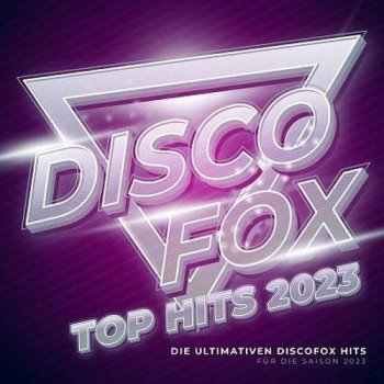 постер к Discofox Top Hits 2023 (2022) MP3