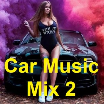 постер к Car Music Mix 2 (2022) MP3