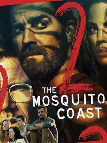 постер к Берег москитов (2 сезон) / The Mosquito Coast (2022) WEB-DLRip