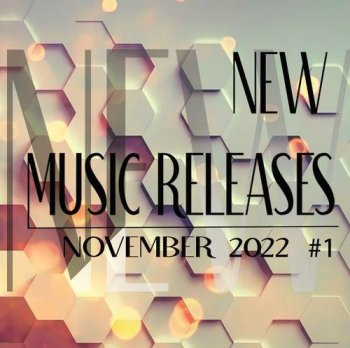 постер к New Music Releases November 2022 Part 1,3 (2022) MP3