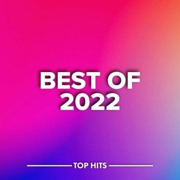 постер к Best Of 2022 Top Hits (2022) MP3